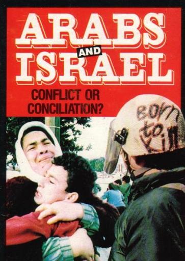 arabs and israel conflict or conciliation